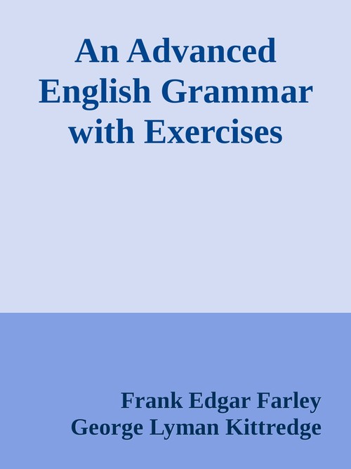 Product picture AN ADVANCED ENGLISH GRAMMAR WITH EXERCISES